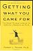 Getting What You Came For: The Smart Student's Guide to Earning an M.A. or a Ph.D.