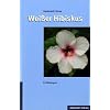 Wei�er Hibiskus: Erz�hlungen