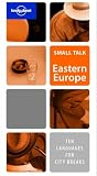 Lonely Planet Small Talk Eastern Europe