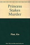 The Princess Stakes murder