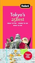 Fodor's Tokyo's 25 Best, 6th Edition