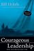 Courageous Leadership