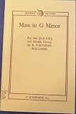 Mass in G Minor for Soli (S.A.T.B.) and Double Chorus (Curwen Edition)