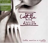 Search : Cafe Latte: Latte Musica E Ricette, Vol. 1