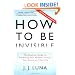 How to Be Invisible: The Essential Guide to Protecting Your Personal Privacy, Your Assets, and Your Life (Revised Edition)