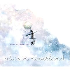 Second Moon Monologue Project: Alice in Neverland