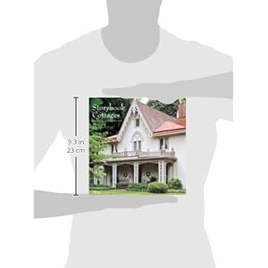 Storybook Cottages: America's Carpenter Gothic Style