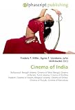 Cinema of India: Bollywood, Bengali cinema, Cinema of West Bengal, Cinema of Kerala, Tamil cinema, Cinema of Andhra Pradesh, Cinema of Assam, Bhojpuri ... Cinema of Punjab, Cinema of Karnataka