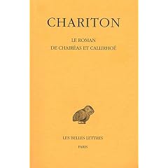 Le Roman de Chair�as et Callirho� : Edition bilingue fran�ais-grec