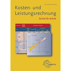 Kosten- und Leistungsrechnung Schritt f�r Schritt
