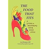 THE FOOD THAT FITS: A Guide to Mastering Your Food Style