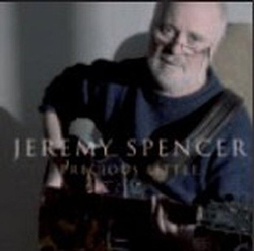 Jeremy Spencer - Precious Little - Zortam Music
