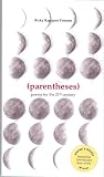  : (Parentheses) Poems for the 21st Century