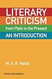 Literary criticism from Plato to the present : an introduction