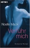 Verf�hr mich - Noelle Mack