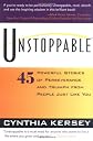 Unstoppable: 45 Powerful Stories of Perseverance and Triumph from People Just Like You