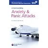 Anxiety and Panic Attacks (Understanding)