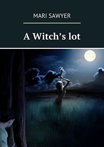 A Witch's lot