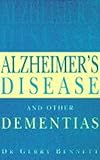 Alzheimer's disease and other dementias