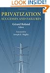 Privatization: Successes and Failures