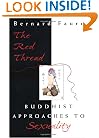 The Red Thread: Buddhist Approaches to Sexuality