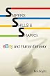 Snipers, Shills, and Sharks: eBay and Human Behavior Snipers, Shills, and Sharks: eBay and Human Behavior