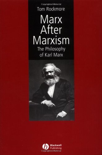 Marx After Marxism: The Philosophy of Karl Marx On Sale