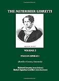 The Meyerbeer libretti