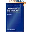 Automated Web Site Evaluation: Researchers' and Practitioners'... by M.Y. Ivory