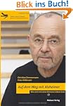 Auf dem Weg mit Alzheimer. Wie sich m...