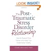 The Post Traumatic Stress Disorder Relationship: How to Support Your Partner and Keep Your Relationship Healthy