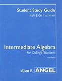 Intermediate Algebra for College Students