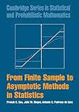 From finite sample to asymptotic methods in statistics