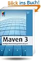 Maven 3: Konfigurationsmanagement mit Java (mitp Professional)