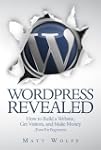 WordPress Revealed: How to Build a We...