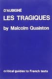 D'Aubigné, Les Tragiques