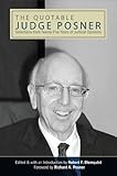 The quotable Judge Posner : selections from twenty-five years of judicial opinions