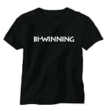 "Bi-Winning" Cotton T Shirt - (Various Colors) (Various Sizes)
