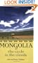 Mongolia: The Circle in the Clouds