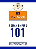 Roman Empire 101: The TextVook