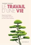 Le travail d'une vie : Quand psycholo...