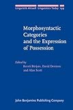 Morphosyntactic categories and the expression of possession
