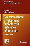 Extension of data envelopment analysis with preference information : value efficiency