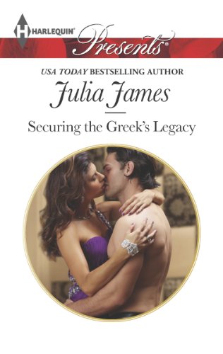 Securing the Greek's Legacy (Harlequin Presents)