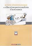 Revue Territorial Editions  / Action Gerontologique et Allocation Personnalisee d'Autonomie