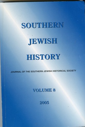 Southern Jewish History (Journal Volume 8)