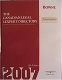 The 2007 Canadian Legal Lexpert® Directory, 11th Edition