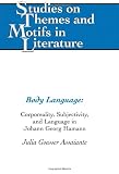 Body Language (Studies on Themes and Motifs in Literature)