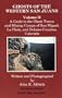 Ghosts of the Western San Juans, Vol II: A Guide to the Ghost Towns & Mining Camps of the San Miguel, LA Plata & Dolores Counties, Colorado