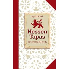 Hessen Tapas: Die besten Rezepte